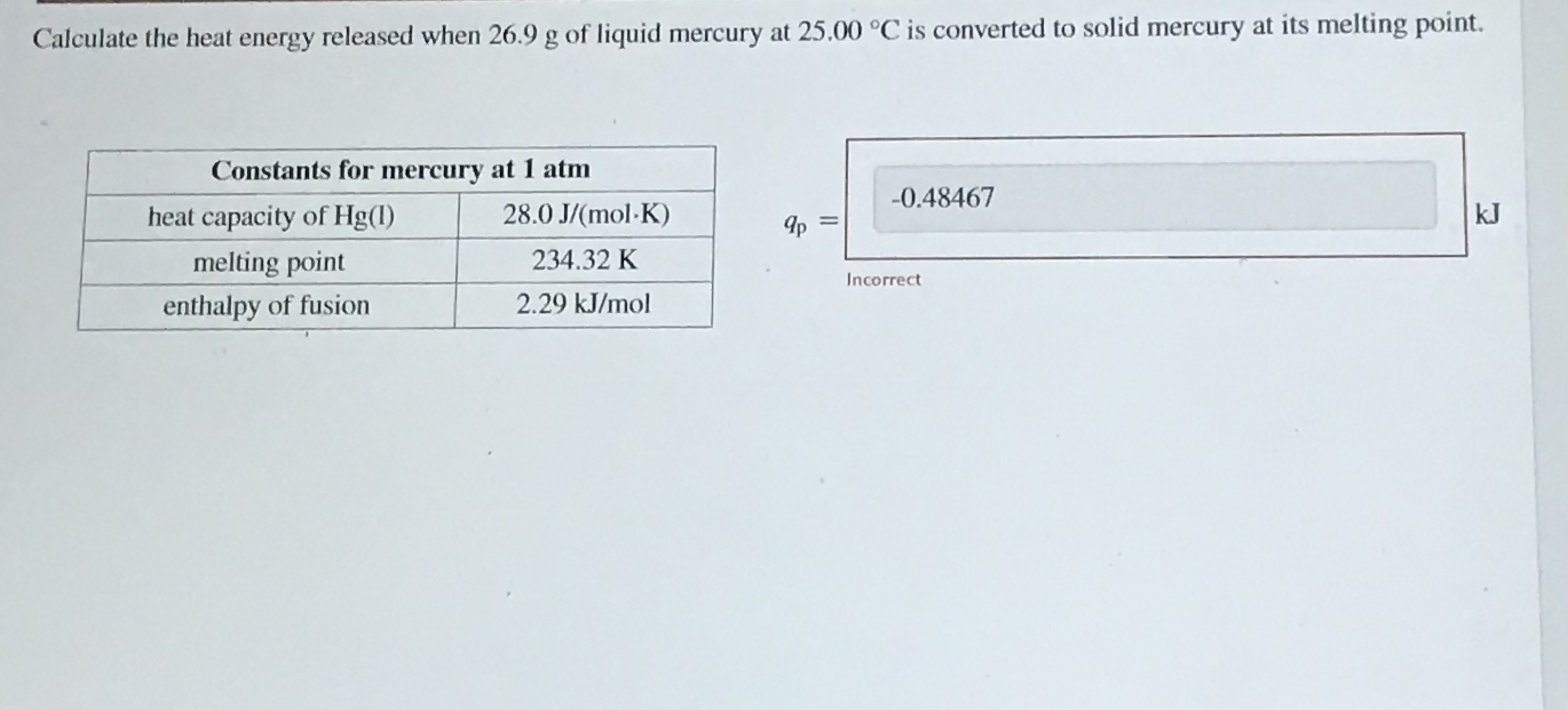 Solved Calculate The Heat Energy Released When 26 9 G Of Chegg