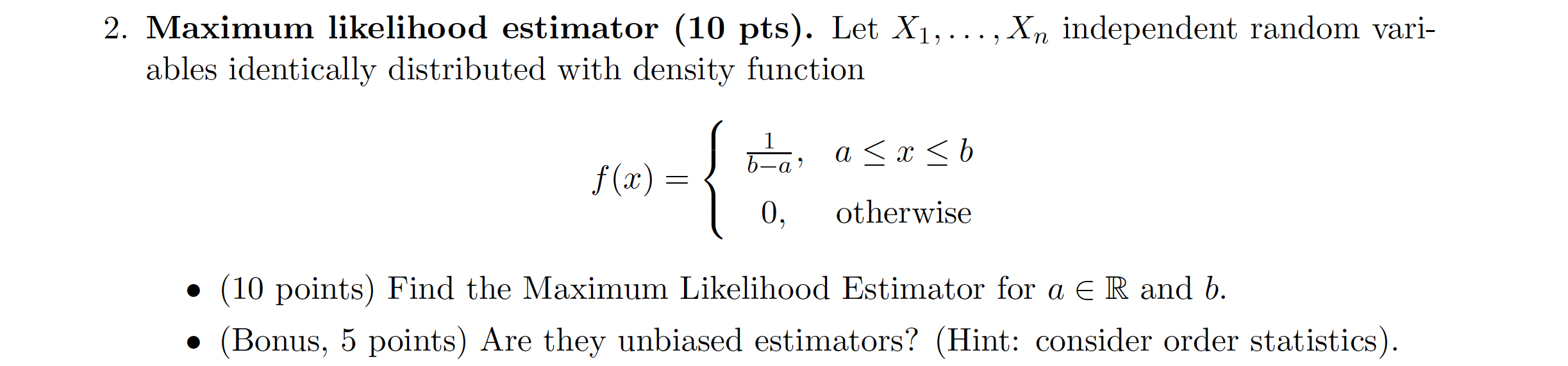 Solved 2 Maximum Likelihood Estimator 10 Pts Let X1 Xn Chegg