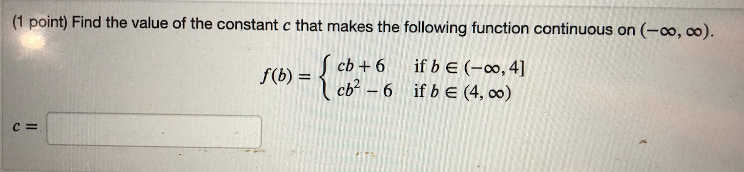 Solved 1 Point Find The Value Of The Constant C That Makes Chegg