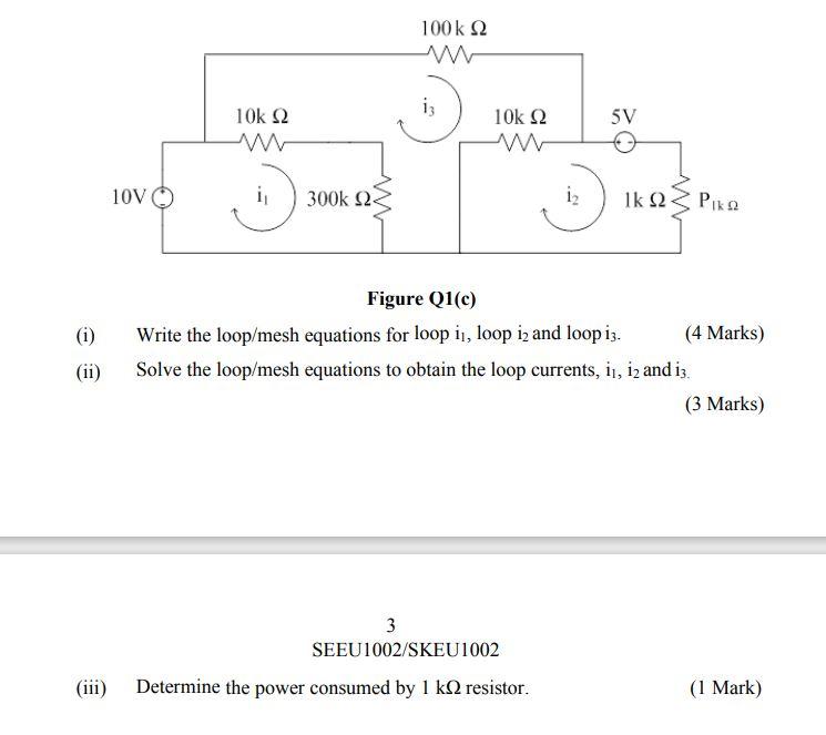 Solved 100kΩ 10k 22 5V 10k 2 w 10V 0 j 300k 22 D 1kΩ Piko Chegg