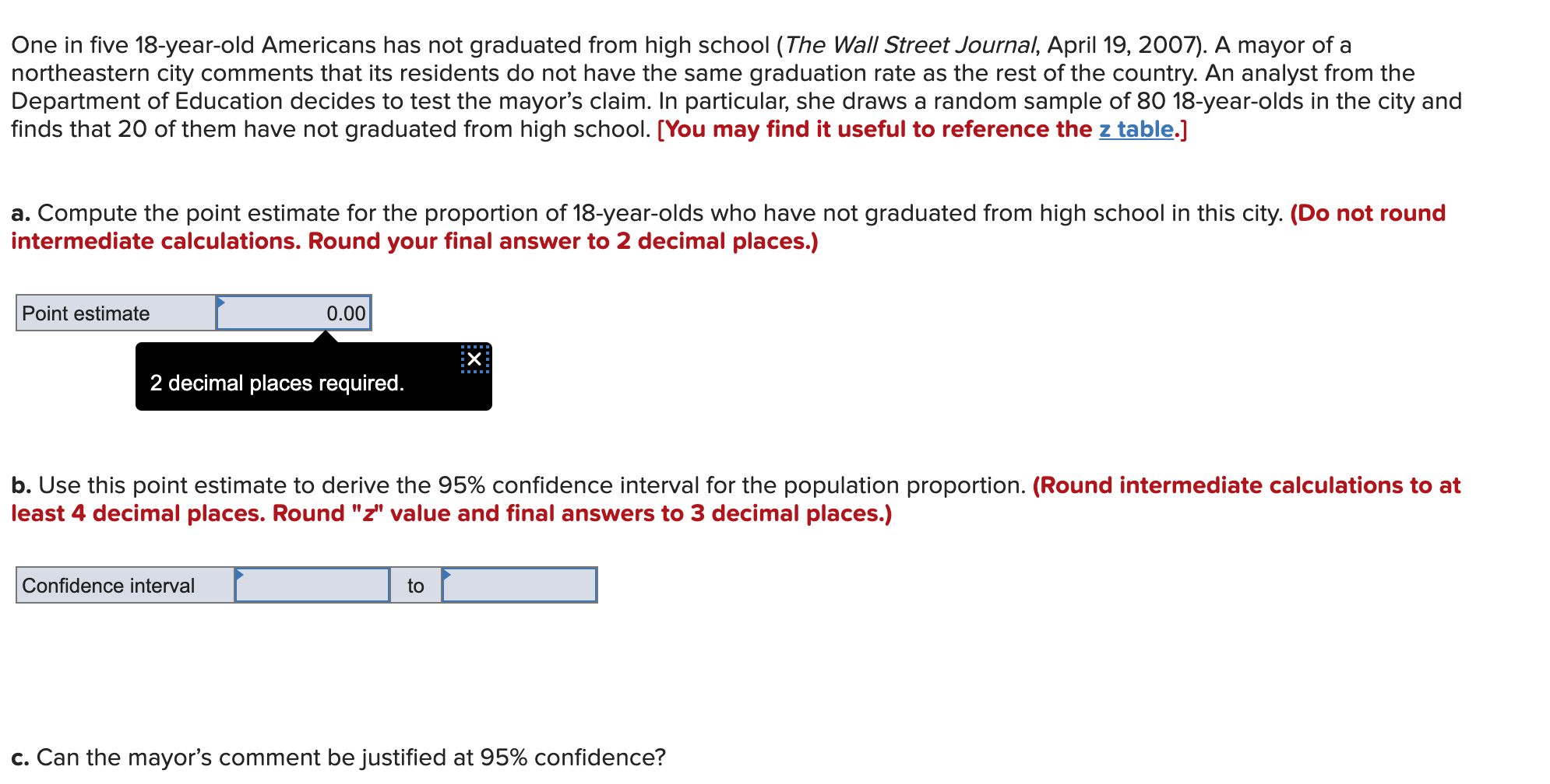 Solved One In Five Year Old Americans Has Not Graduated Chegg