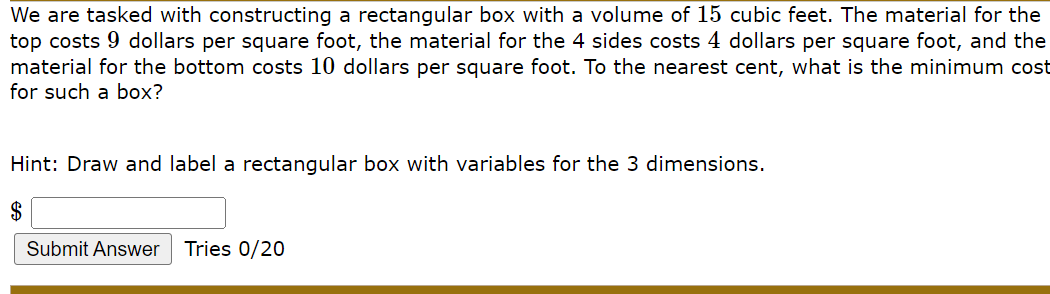 Solved We Are Tasked With Constructing A Rectangular Box Chegg