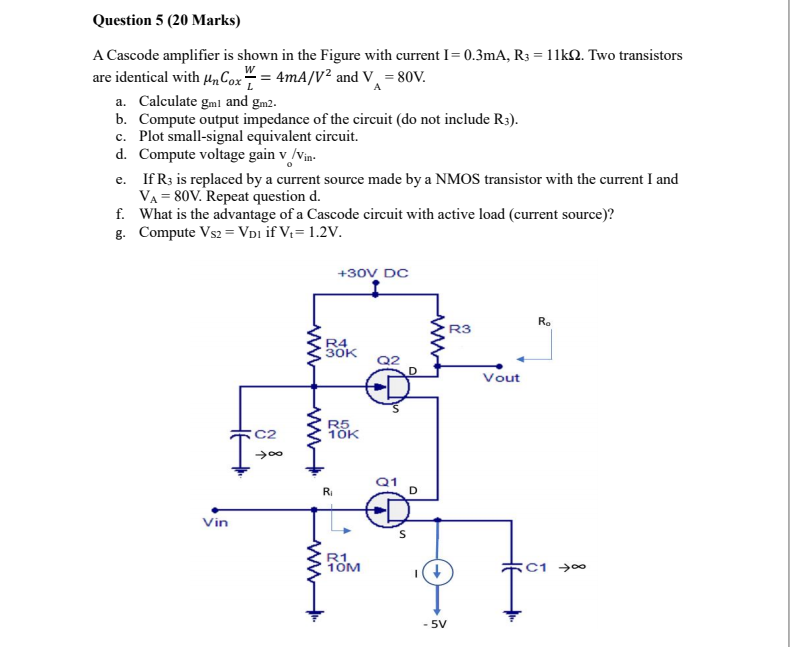 Solved Question Marks A Cascode Amplifier Is Shown In Chegg