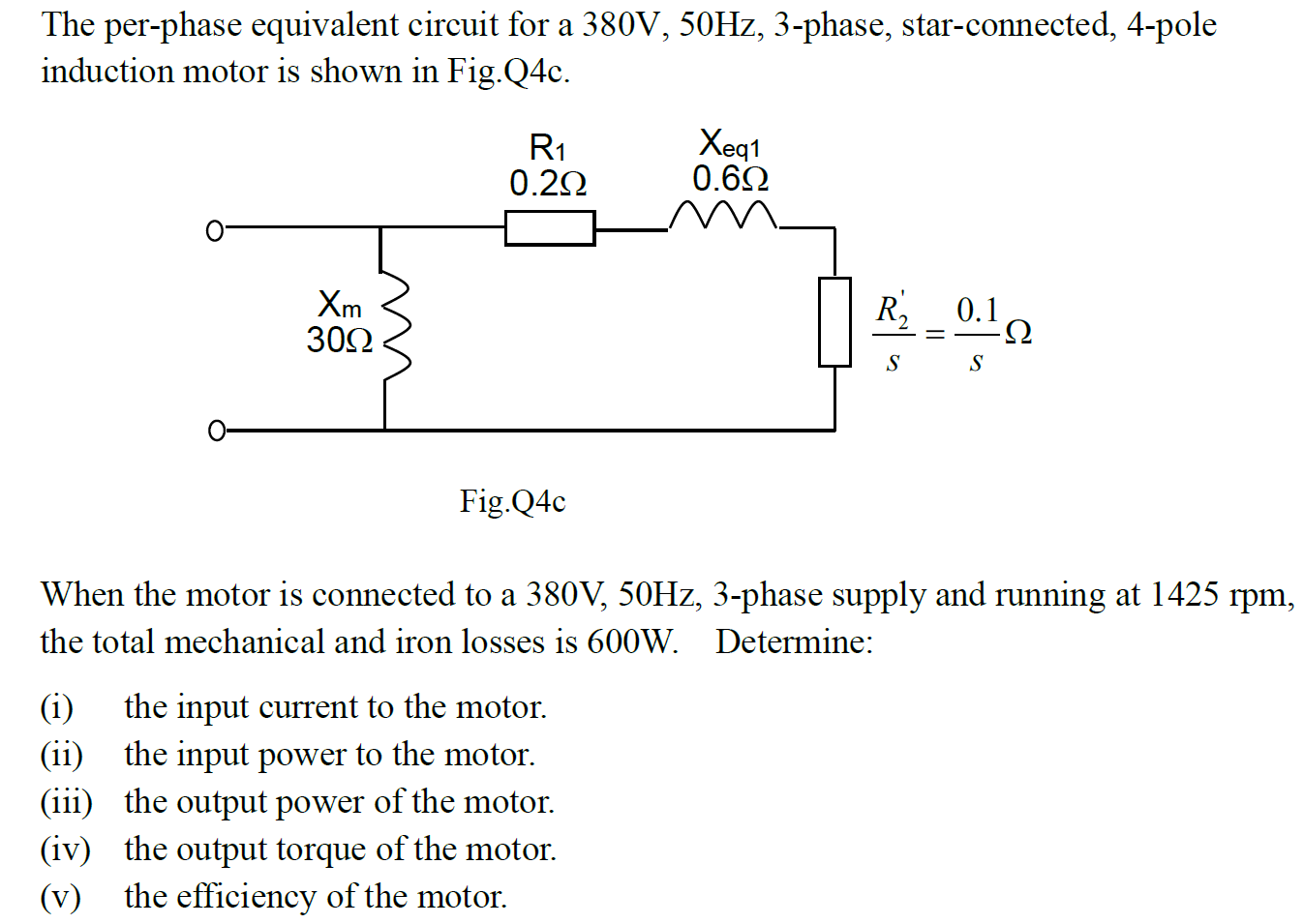 Solved The Per Phase Equivalent Circuit For A 380V 50Hz Chegg