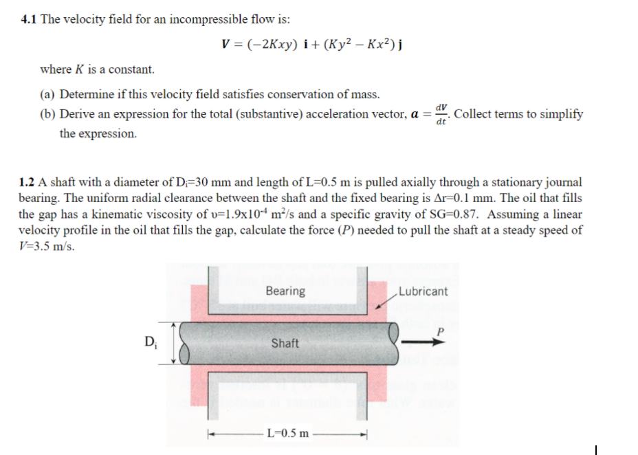 Solved The Velocity Field For An Incompressible Flow Is Chegg