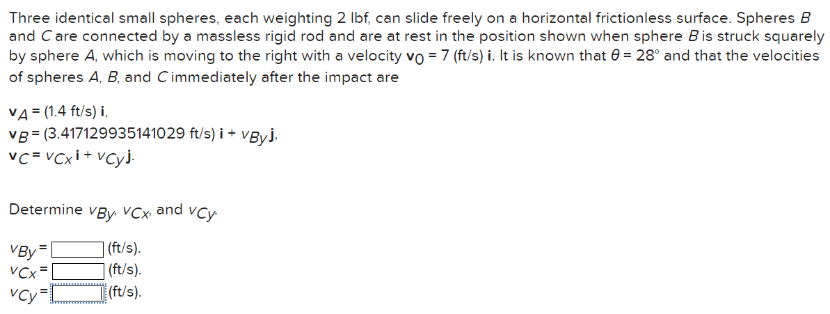 Solved Three Identical Small Spheres Each Weighting Lbf Chegg