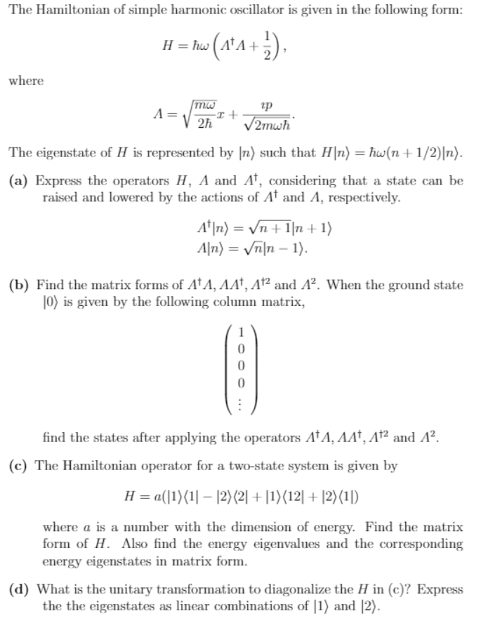 Solved The Hamiltonian Of Simple Harmonic Oscillator Is Chegg