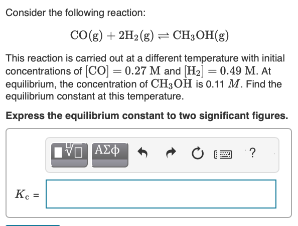 Solved Consider The Following Reaction CO G 2H2 G CH3