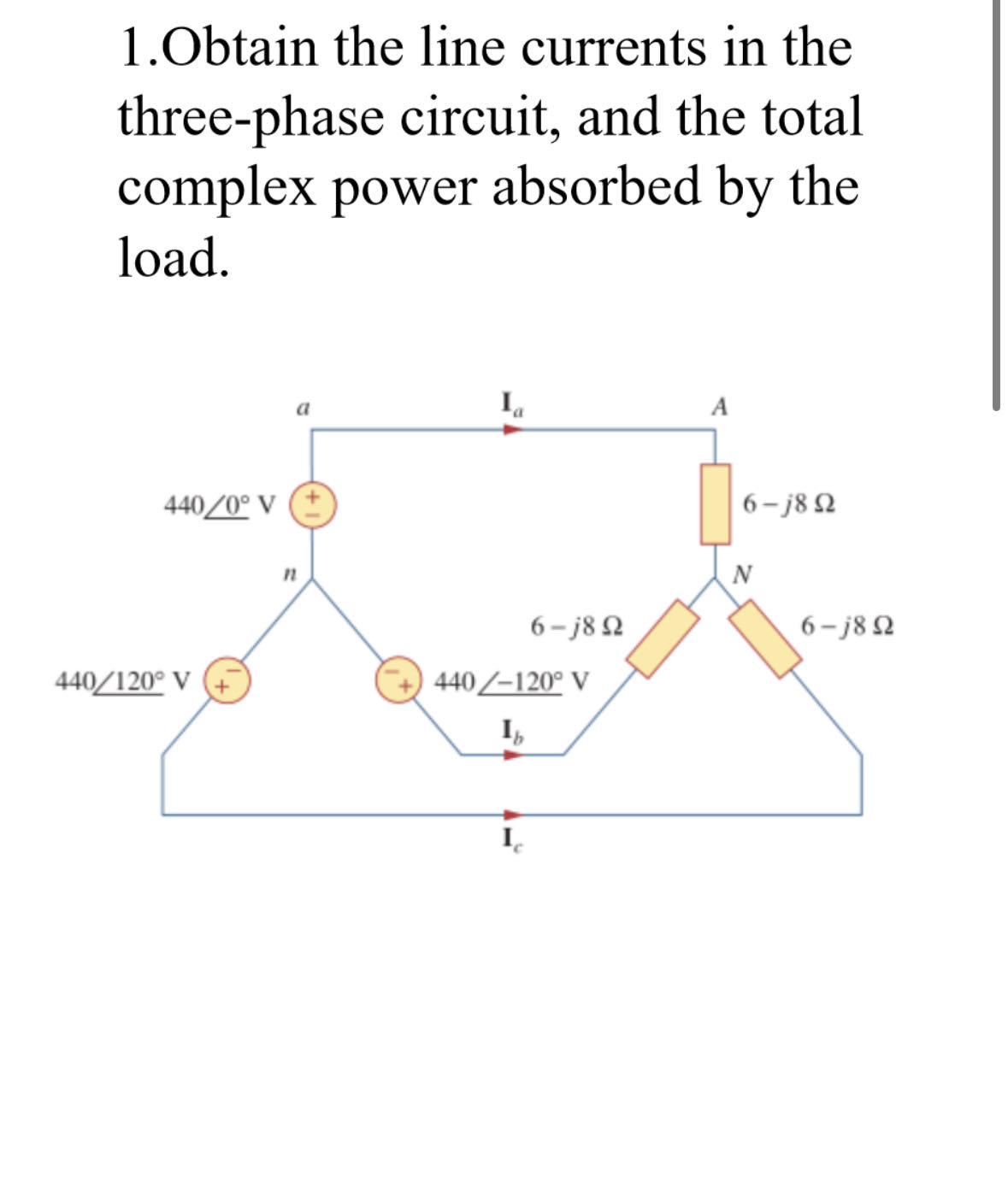 Solved 1 Obtain The Line Currents In The Three Phase Chegg