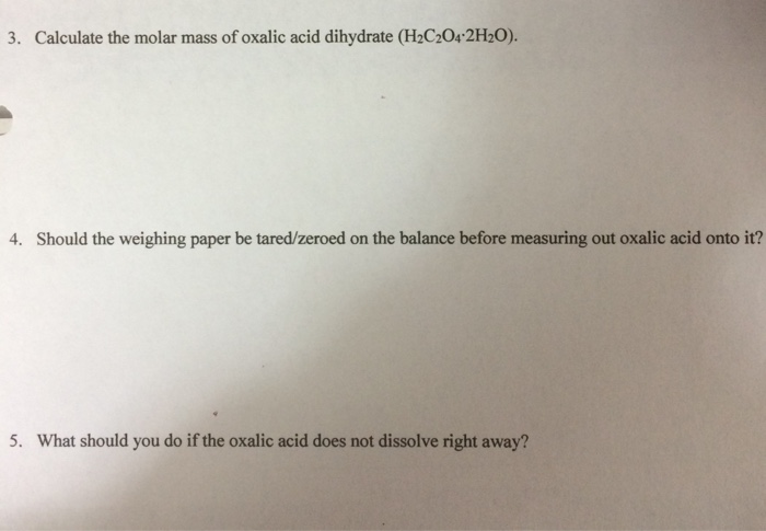 Solved Calculate The Molar Mass Of Oxalic Acid Dihydrate Chegg