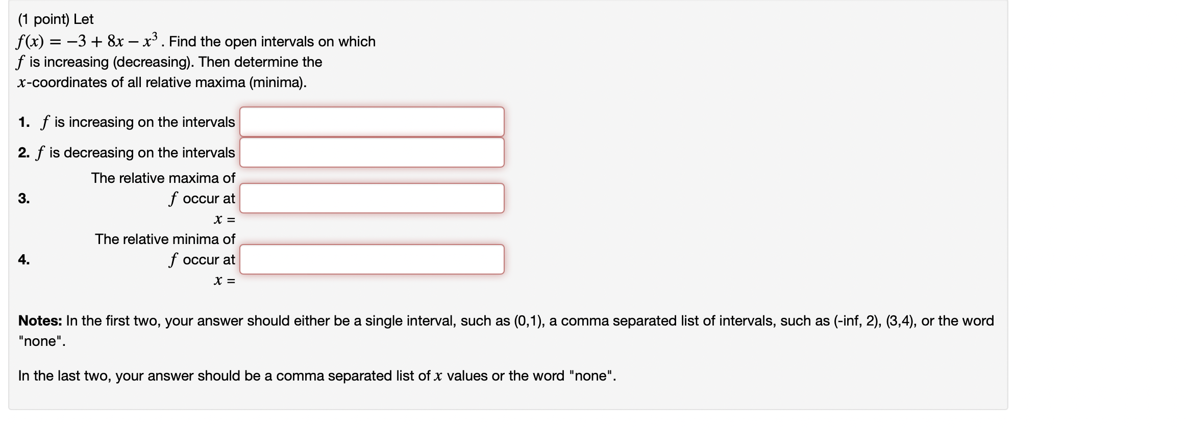 Solved 1 Point Let F X 3 8xx3 Find The Open Intervals Chegg