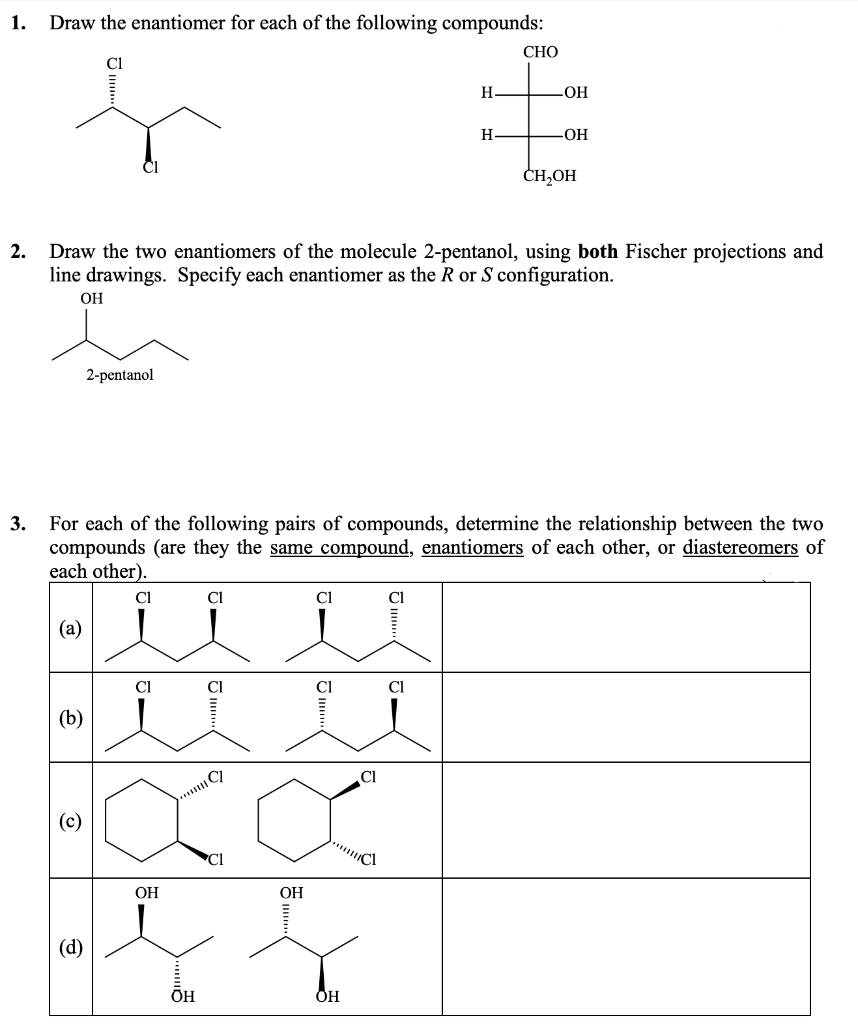 Solved 1 Draw The Enantiomer For Each Of The Following Chegg