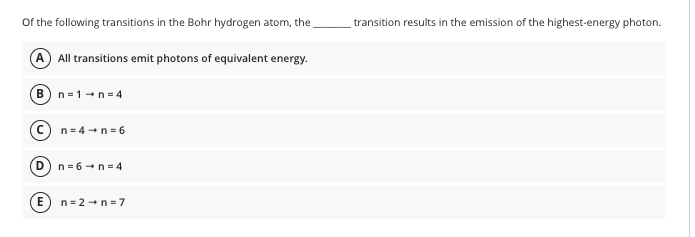 Solved Of The Following Transitions In The Bohr Hydrogen Chegg