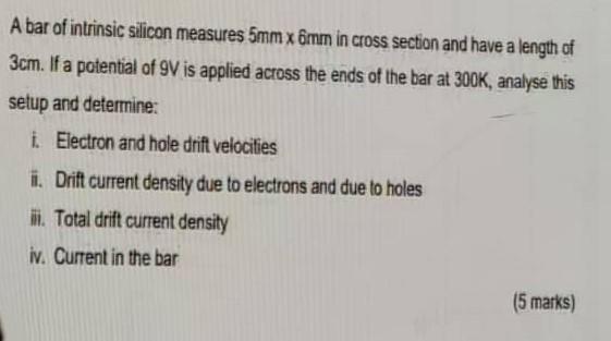 Solved A Bar Of Intrinsic Silicon Measures Mmx Mm In Chegg