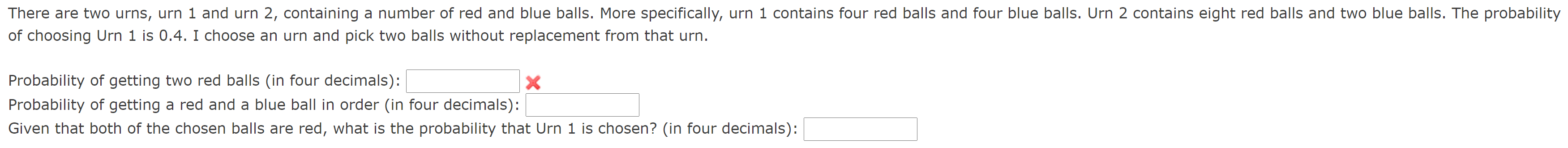 Solved There Are Two Urns Urn And Urn Containing A Chegg