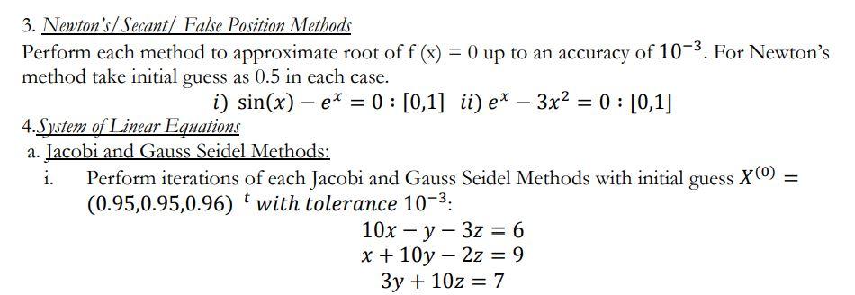 Solved Newton S Secant False Position Methods Perform Chegg