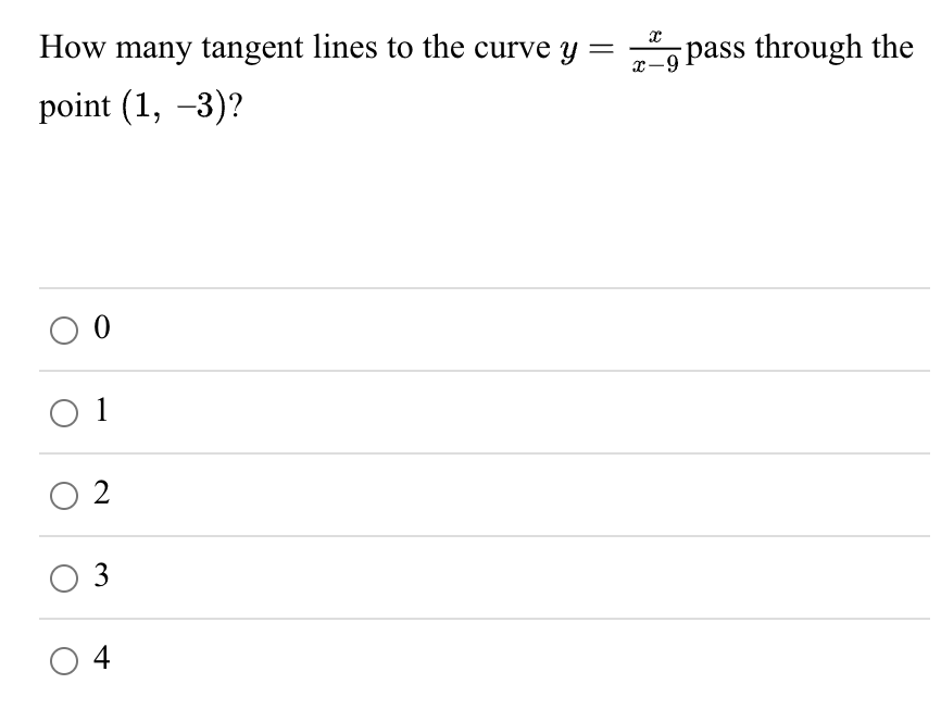 Solved How Many Tangent Lines To The Curve Y X X 9 Pass Chegg