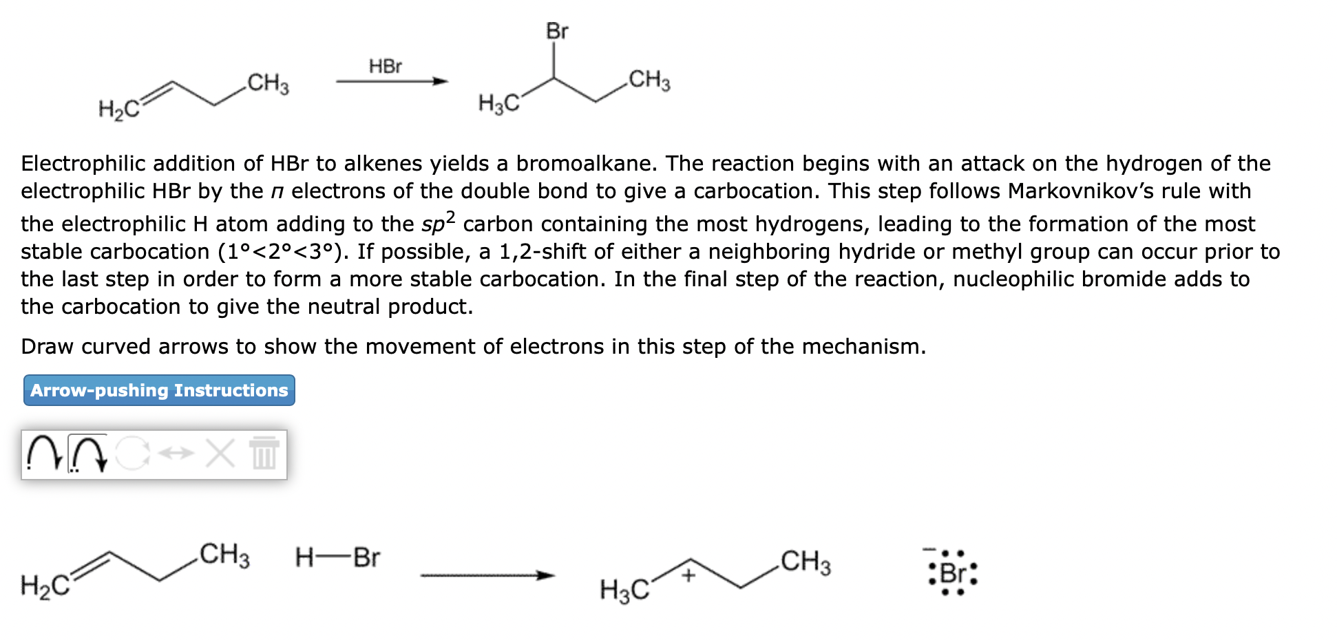 Solved Electrophilic Addition Of Hbr To Alkenes Yields A Chegg