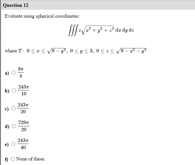 Solved Question Evaluate Using Spherical Coordinates Iii Chegg