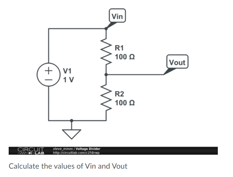 Solved Vin R1 100 Ω Vout 1 V1 1 V R2 100 Q2 CIRCUIT w LAB Chegg