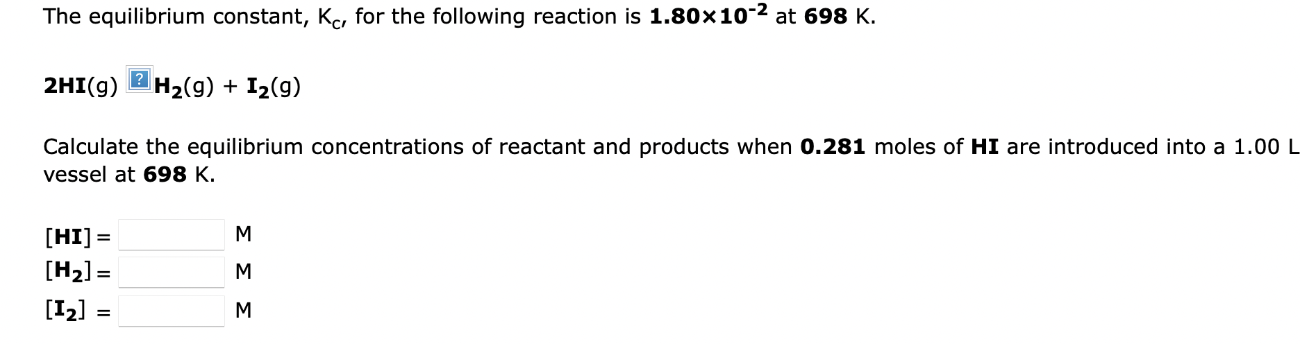 Solved Hi G H G I G Calculate The Equilibrium Chegg