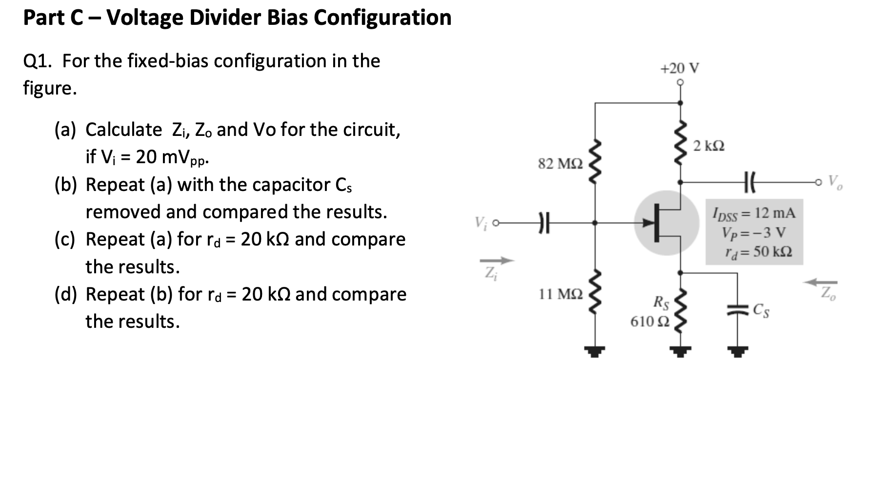 Solved Part C Voltage Divider Bias Configuration Q For The Chegg