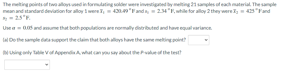 Solved The Melting Points Of Two Alloys Used In Formulating Chegg