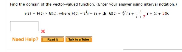 Solved Find The Domain Of The Vector Valued Function Enter Chegg