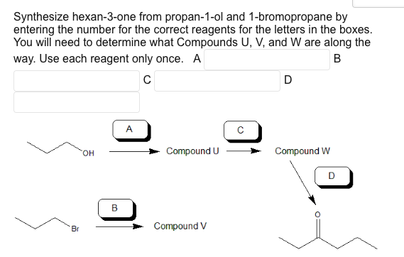 Solved Synthesize Hexan One From Propan Ol And Chegg