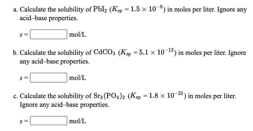 Solved A Calculate The Solubility Of PbI2 Ksp 1 5 X Chegg