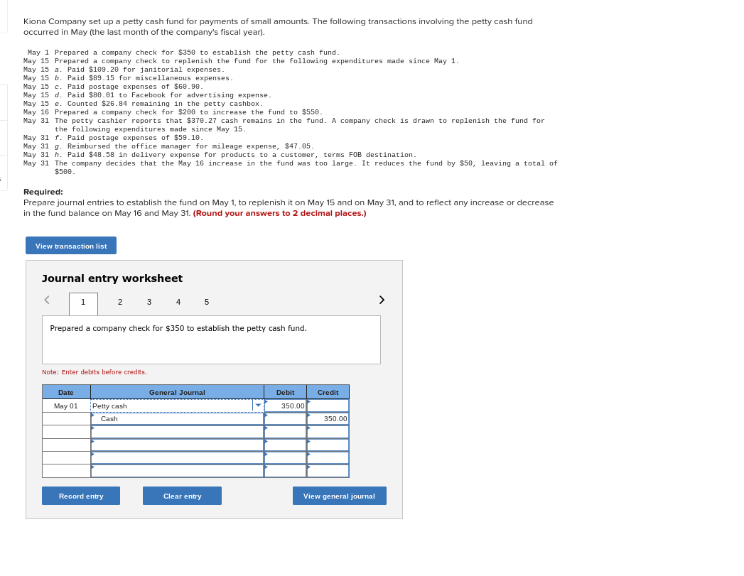 Solved Kiona Company Set Up A Petty Cash Fund For Payments Chegg