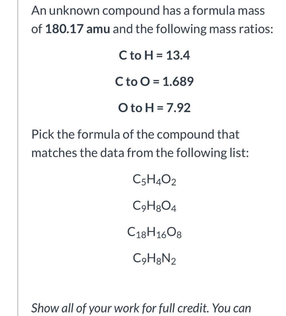 Solved An Unknown Compound Has A Formula Mass Of Amu Chegg