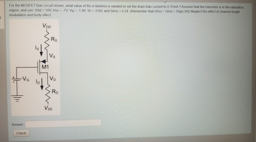 Solved For The Mosfet Bias Circuit Shown What Value Of Rs In Chegg
