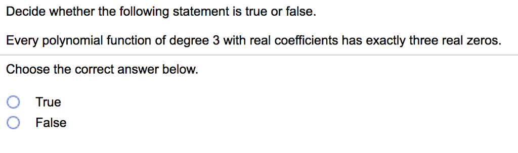 Solved Decide Whether The Following Statement Is True Or Chegg