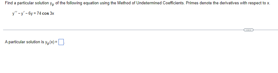 Solved Find A Particular Solution Yp Of The Following Chegg