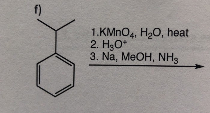 Solved 1 KMnO4 H2O Heat 2 H3O 3 Na MeOH NH3 Chegg