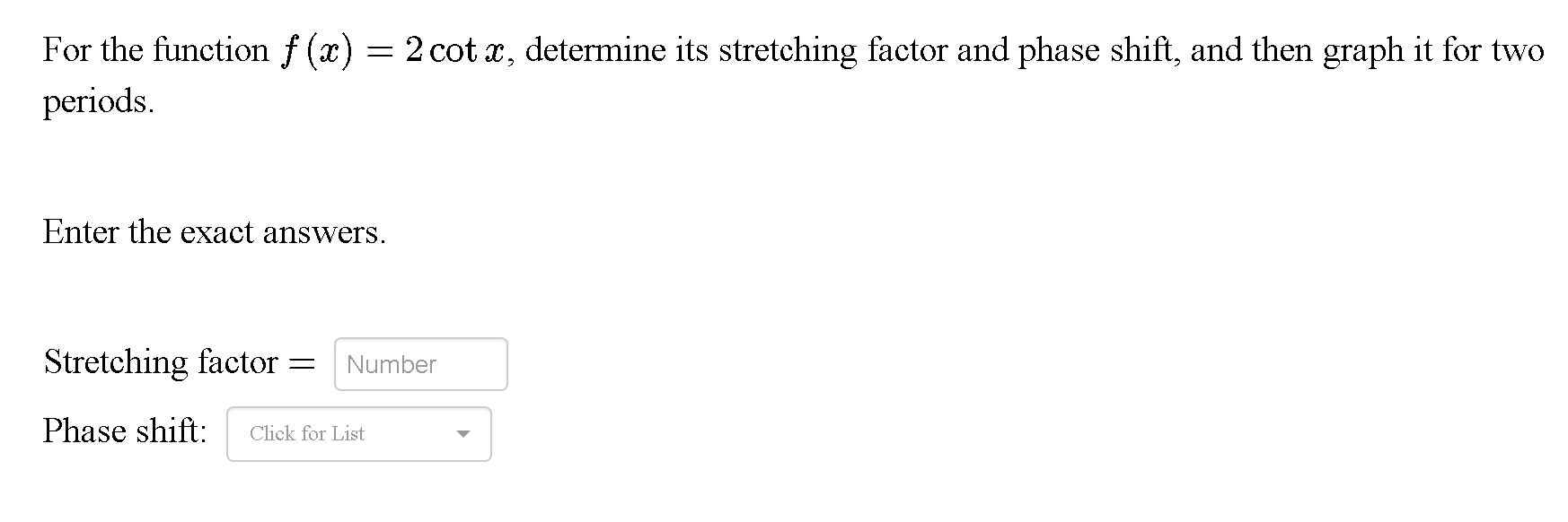 Solved For The Function F X Cotx Determine Its Chegg