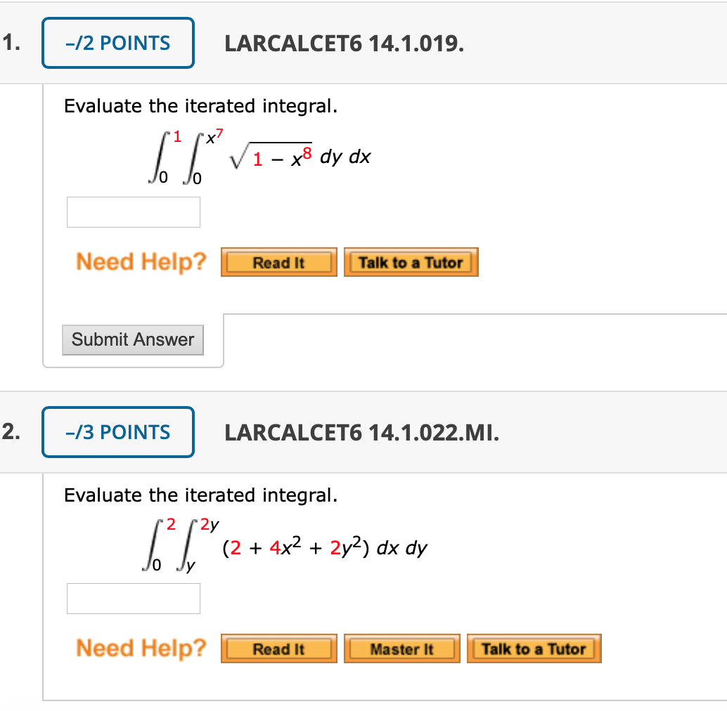 Solved 2 POINTS LARCALCET6 14 1 019 Evaluate The Iterated Chegg