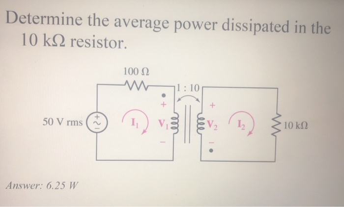 Solved Determine the average power dissipated in the 10 kΩ Chegg