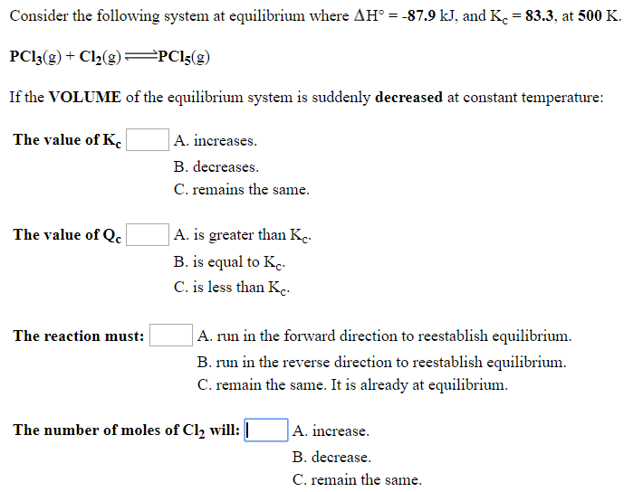 Solved Consider The Following System At Equilibrium Where AH Chegg