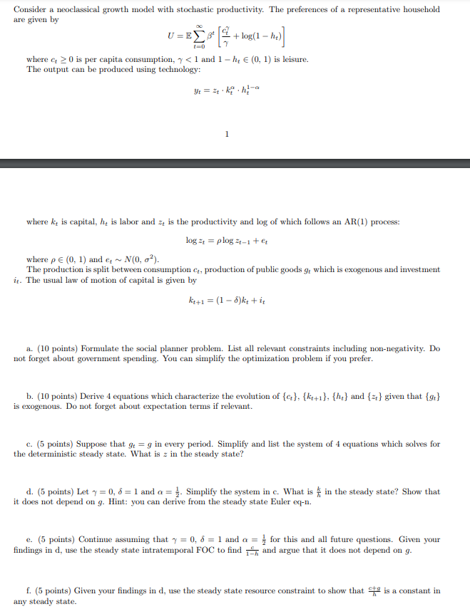 Consider A Neoclassical Growth Model With Stochastic Chegg