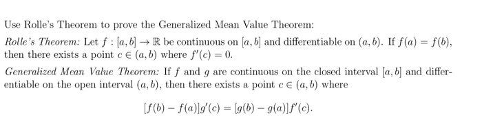 Solved Use Rolle S Theorem To Prove The Generalized Mean Chegg