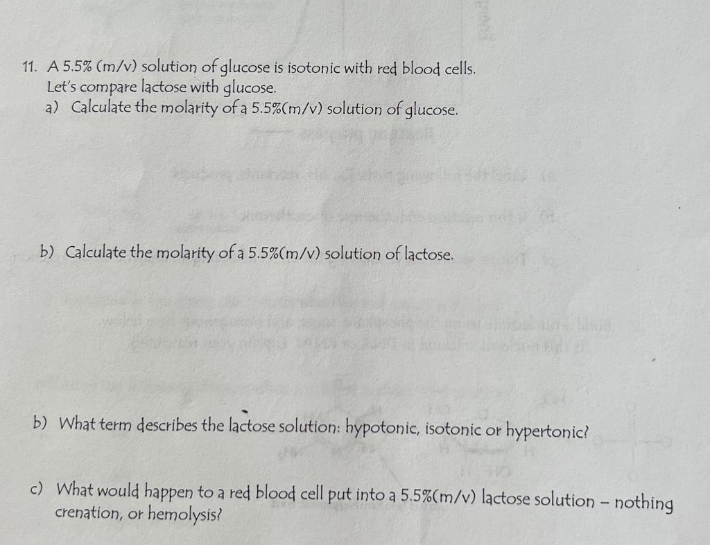 Solved 11 A 5 5 M V Solution Of Glucose Is Isotonic With Chegg