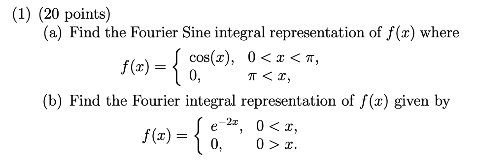 Solved 20 Points A Find The Fourier Sine Integral Chegg