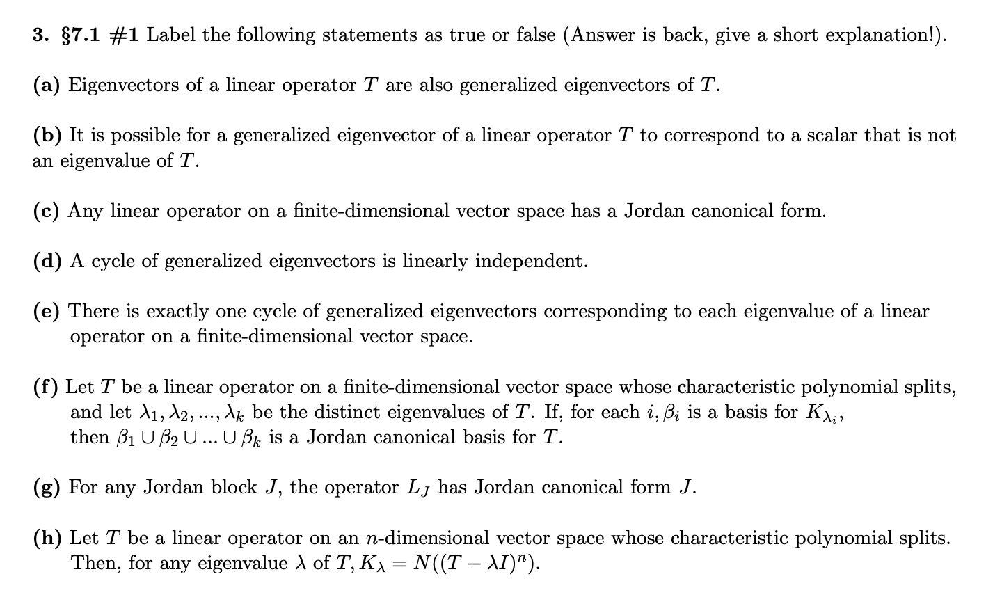 Solved Label The Following Statements As True Or Chegg