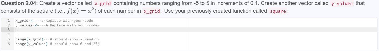 Solved Question 2 02 First Create A Vector Called Xgrid Chegg