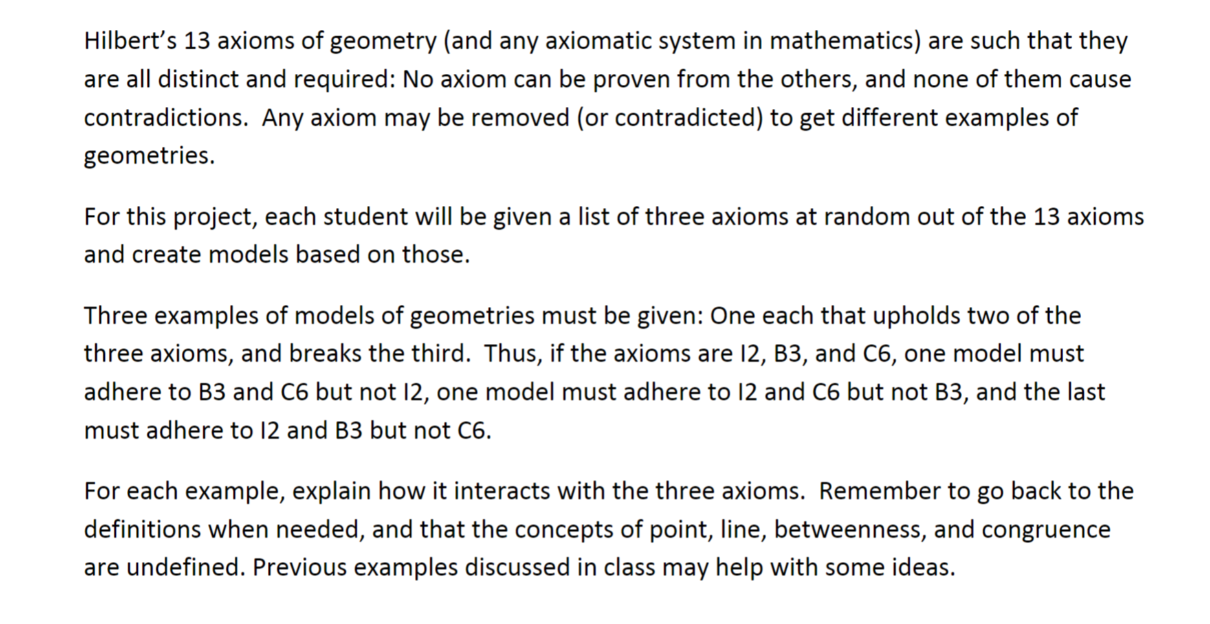 Solved Hilbert S 13 Axioms Of Geometry And Any Axiomatic Chegg