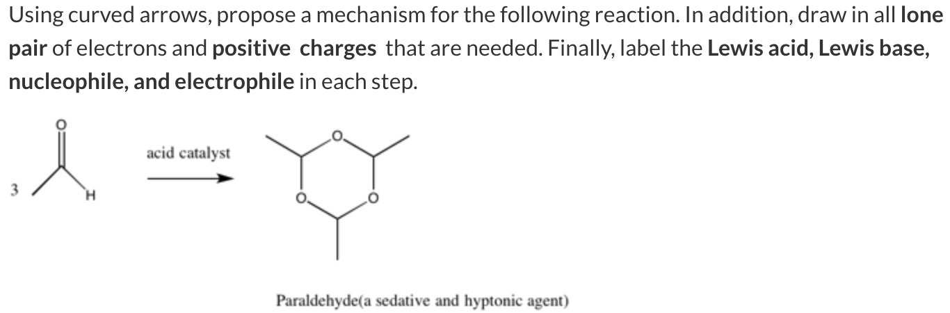 Solved Using Curved Arrows Propose A Mechanism For The Chegg