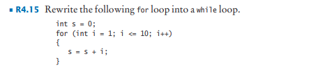 Solved R Rewrite The Following For Loop Into A While Chegg