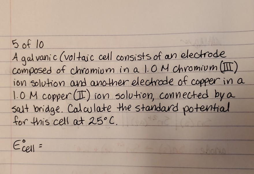 Solved 5 Of 10 A Galvanic Voltaic Cell Consists Of An Chegg